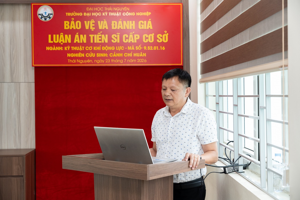 Lễ Bảo Vệ Luận Án Tiến Sĩ Cấp Cơ Sở Của NCS Cảnh Chí Huân, Giảng Viên Khoa Ô Tô Và Năng Lượng (VEE, TNUT)